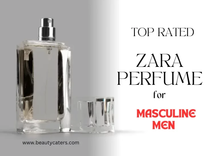 Best Zara perfume for men